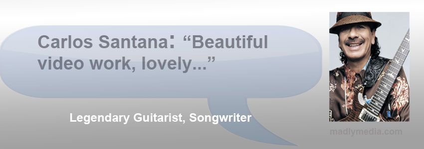 Carlos Santana: Beautiful video work, lovely...
